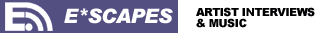 E-Scapes Podcast: Artist Interviews